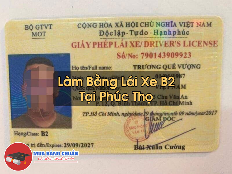 Lam Bang Lai Xe B2 Tai Phuc Tho