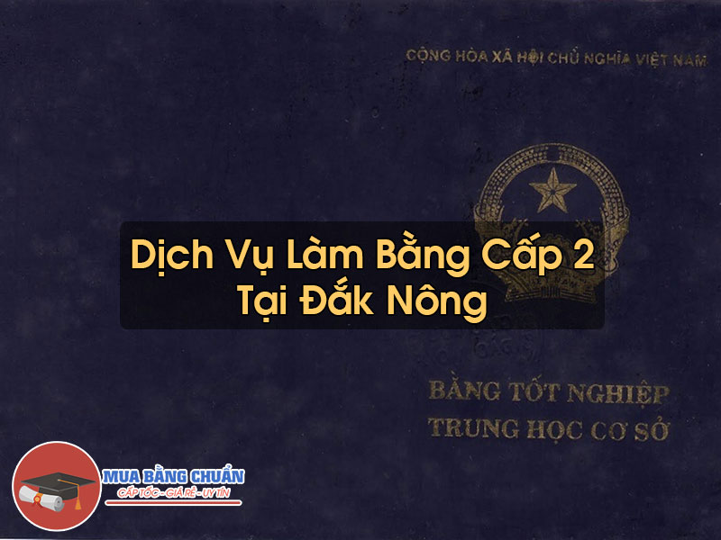 Lam Bang Cap 2 Tai Dak Nong