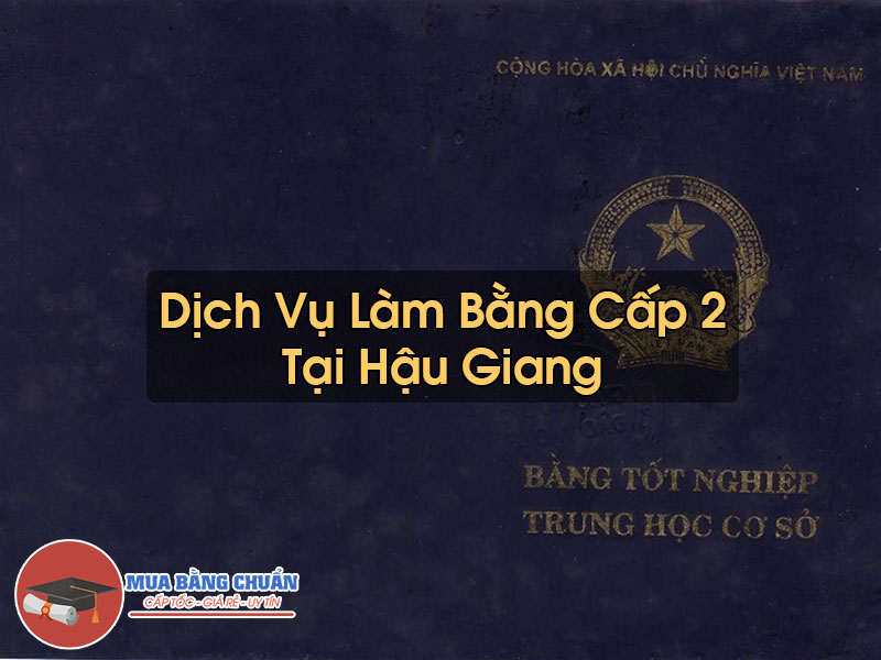 Lam Bang Cap 2 Tai Hau Giang