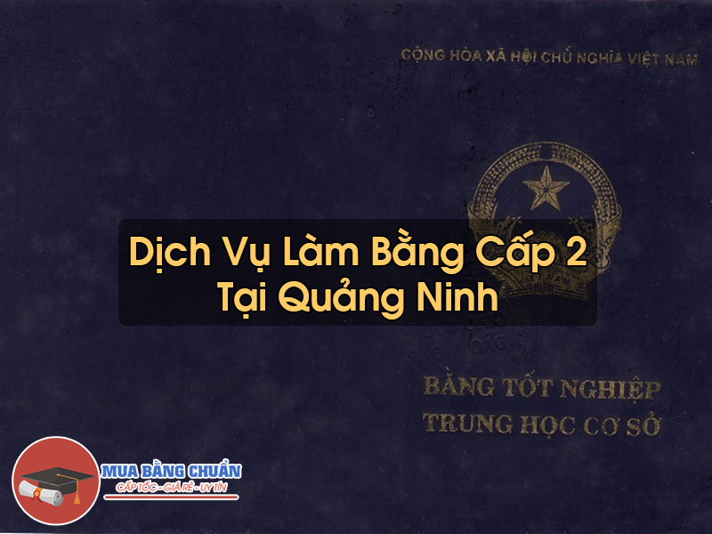 Lam Bang Cap 2 Tai Quang Ninh