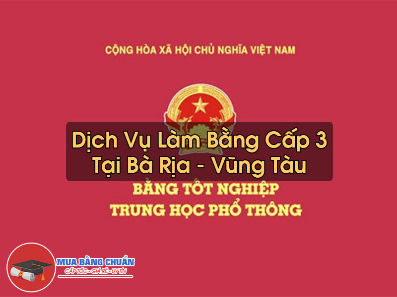 Lam Bang Cap 3 Tai Ba Ria Vung Tau