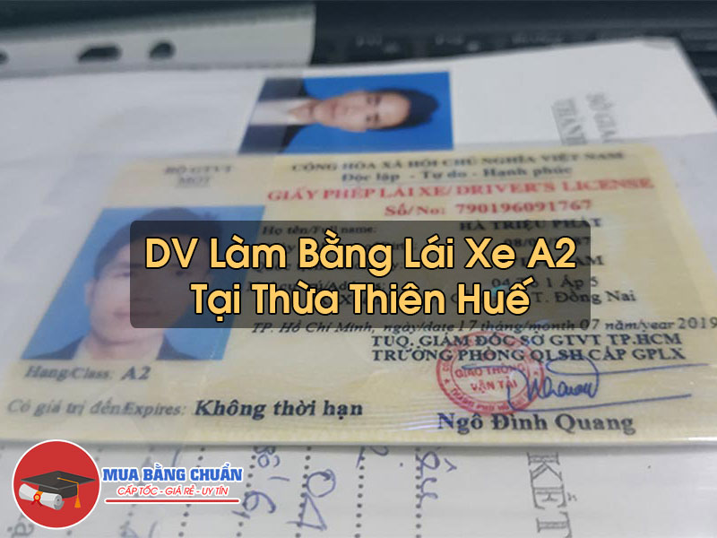 Lam Bang Lai Xe A2 Tai Thua Thien Hue